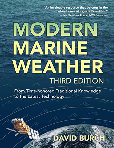 Modern Marine Weather: From Time-honored Traditional Knowledge to the Latest Technology von Starpath Publications